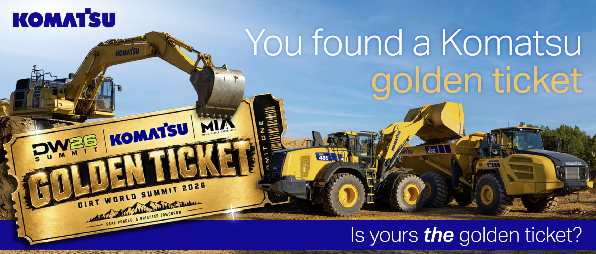Komatsu golden ticket
