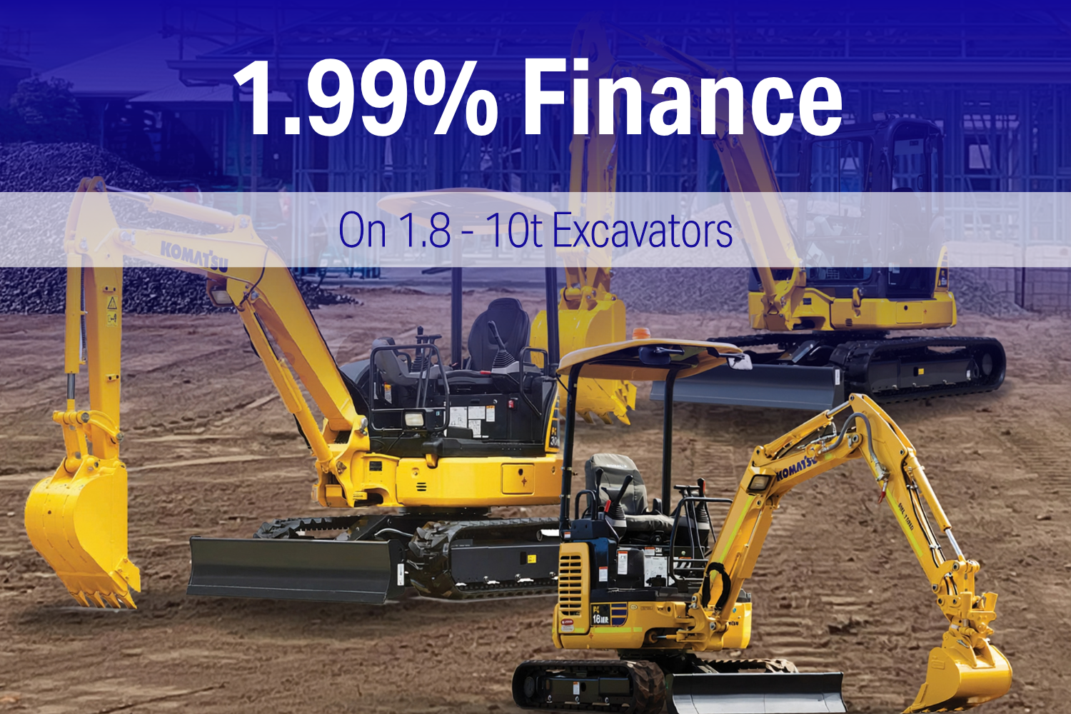 Komatsu offer of 1.99% finance on 1.8-10t excavators.